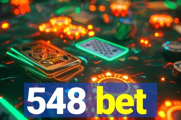 548 bet